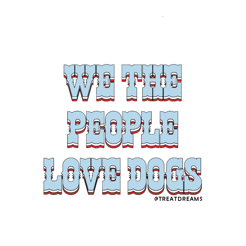 We The People- Decal - Treat Dreams